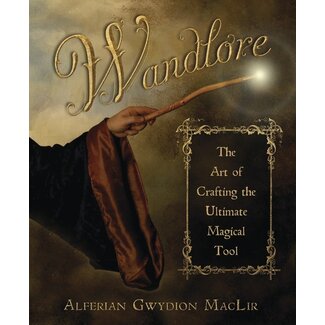 Llewellyn Publications Wandlore: The Art of Crafting the Ultimate Magical Tool