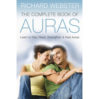 Llewellyn Publications The Complete Book of Auras: Learn to See, Read, Strengthen & Heal Auras - by Richard Webster