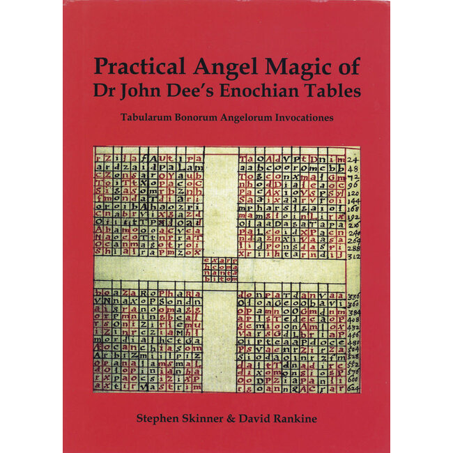 Practical Angel Magic of Dr. John Dee's Enochian Tables - by Stephen Skinner and David Rankine