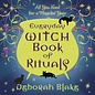 Llewellyn Publications Everyday Witch Book of Rituals: All You Need for a Magickal Year - by Deborah Blake