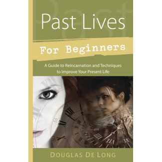 Llewellyn Publications Past Lives for Beginners: A Guide to Reincarnation & Techniques to Improve Your Present Life