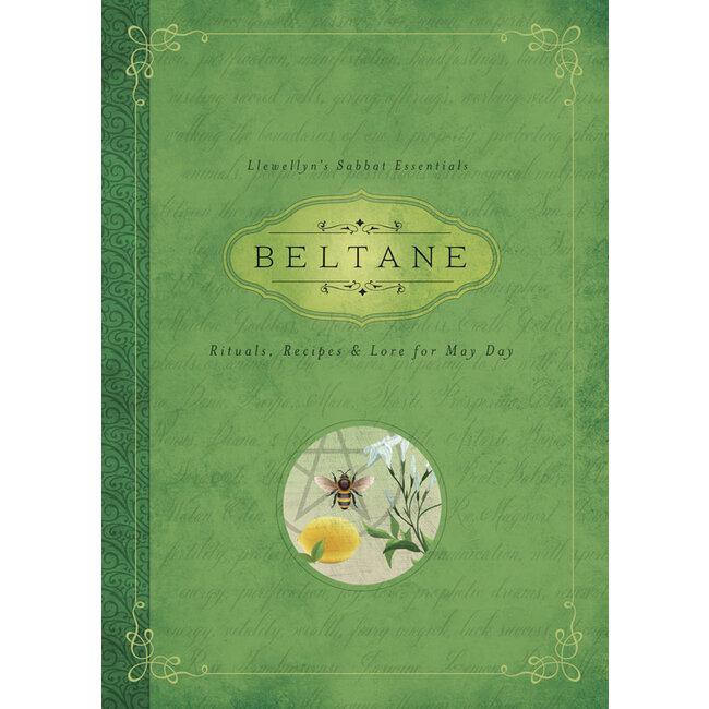 Beltane: Rituals, Recipes & Lore for May Day - by Llewellyn and Melanie Marquis