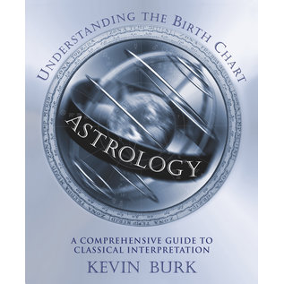 Llewellyn Publications Astrology: Understanding the Birth Chart - by Kevin Burk