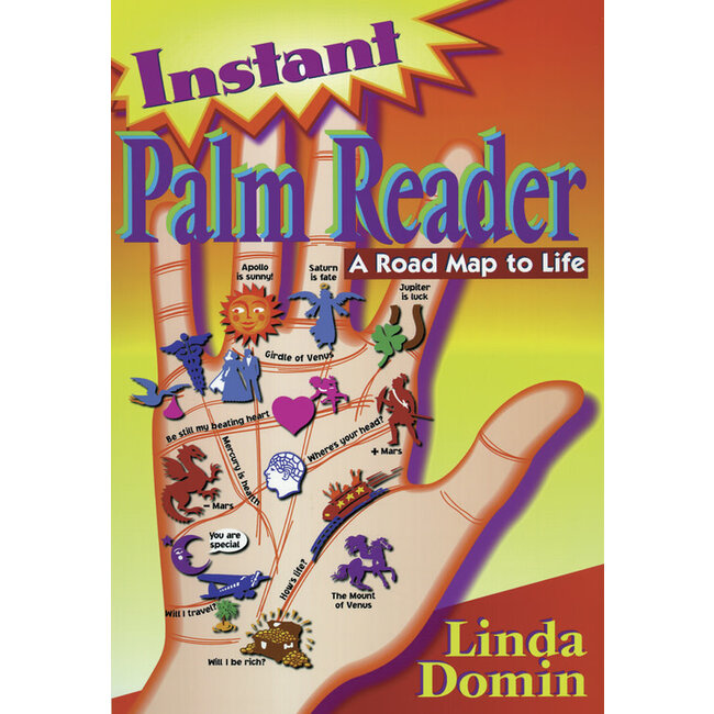 Instant Palm Reader: A Road Map to Life : (Formerly Titled Palmascope) - by Linda Domin