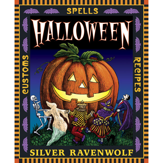Halloween: Customs, Recipes, Spells - by Silver Ravenwolf