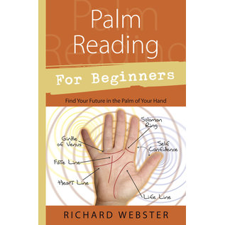 Llewellyn Publications Palm Reading for Beginners: Find Your Future in the Palm of Your Hand - by Richard Webster