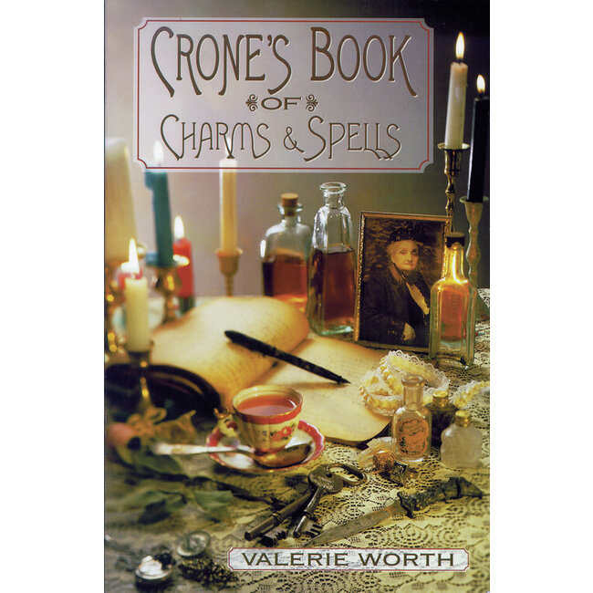 Crone's Book of Charms & Spells - by Valerie Worth