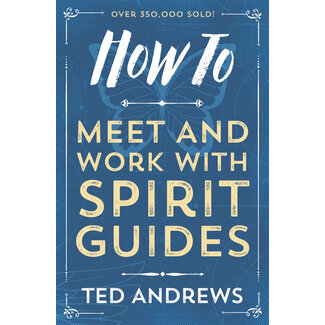 Llewellyn Publications How to Meet and Work With Spirit Guides