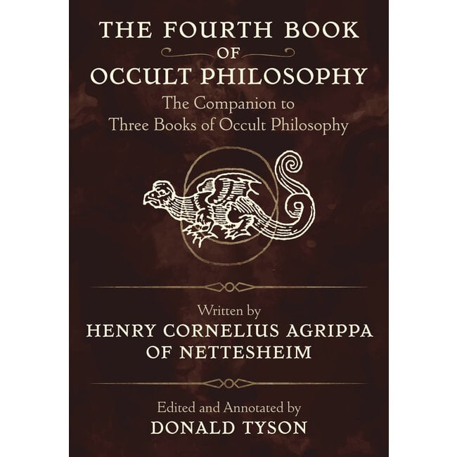 The Fourth Book of Occult Philosophy: The Companion to Three Books of Occult Philosophy - by Donald Tyson