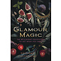 Llewellyn Publications Glamour Magic: The Witchcraft Revolution to Get What You Want - by Deborah Castellano