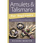 Llewellyn Publications Amulets & Talismans for Beginners: How to Choose, Make & Use Magical Objects - by Richard Webster