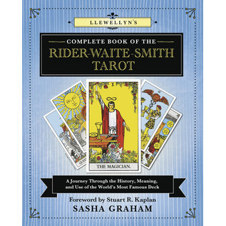 Llewellyn Publications Llewellyn's Complete Book of the Rider-Waite-Smith Tarot: A Journey Through the History, Meaning, and Use of the World's Most Famous Deck - by Sasha Graham