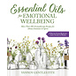 Llewellyn Publications Essential Oils for Emotional Wellbeing: More Than 400 Aromatherapy Recipes for Mind, Emotions & Spirit - by Vannoy Gentles Fite
