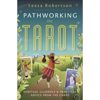 Llewellyn Publications Pathworking the Tarot: Spiritual Guidance & Practical Advice from the Cards