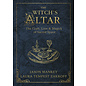 Llewellyn Publications The Witch's Altar: The Craft, Lore & Magick of Sacred Space - by Jason Mankey and Laura Tempest Zakroff