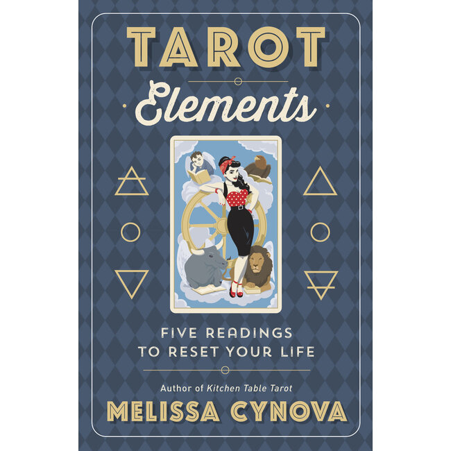Tarot Elements: Five Readings to Reset Your Life - by Melissa Cynova