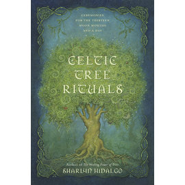 Llewellyn Publications Celtic Tree Rituals: Ceremonies for the Thirteen Moon Months and a Day