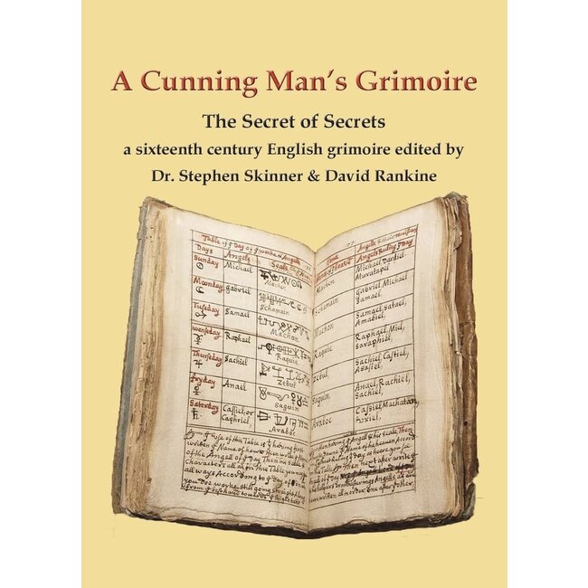 A Cunning Man's Grimoire: The Secret of Secrets - by Stephen Skinner and David Rankine