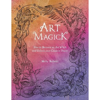 David & Charles Art Magick: How to Become an Art Witch and Unlock Your Creative Power