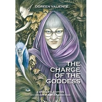 Centre for Pagan Studies Ltd The Charge of the Goddess - The Poetry of Doreen Valiente (Expanded)