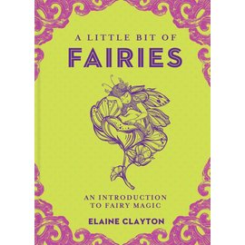 Sterling Publishing (NY) A Little Bit of Fairies, 12: An Introduction to Fairy Magic