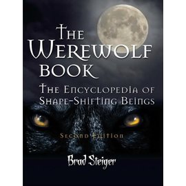 Visible Ink Press The Werewolf Book: The Encyclopedia of Shape-Shifting Beings