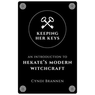 Moon Books Keeping Her Keys: An Introduction to Hekate's Modern Witchcraft
