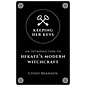 Moon Books Keeping Her Keys: An Introduction to Hekate's Modern Witchcraft - by Cyndi Brannen
