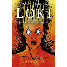 Moon Books Pagan Portals - Loki: Trickster and Transformer