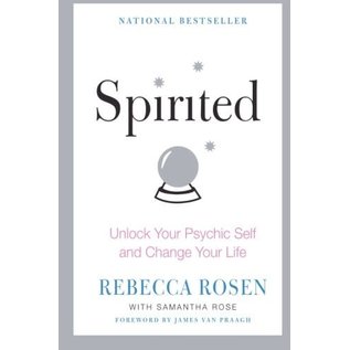 Harper Perennial Spirited: Unlock Your Psychic Self and Change Your Life - by Rebecca Rosen and Samantha Rose