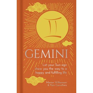 Sirius Entertainment Gemini: Let Your Sun Sign Show You the Way to a Happy and Fulfilling Life - by Marion Williamson and Pam Carruthers