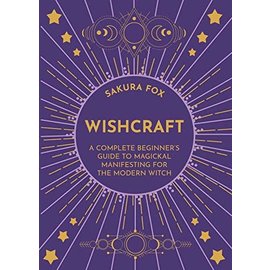 Hay House UK Ltd Wishcraft: A Complete Beginner's Guide to Magickal Manifesting for the Modern Witch