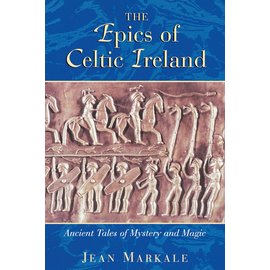 Inner Traditions International The Epics of Celtic Ireland: Ancient Tales of Mystery and Magic (Us)