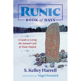 Destiny Books (Inner Traditions Int.) Runic Book of Days: A Guide to Living the Annual Cycle of Rune Magick - by S. Kelley Harrell