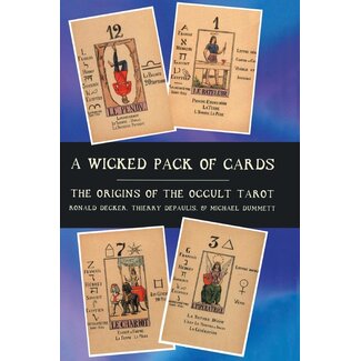 Bristol Classical Press (Bloomsbury Academic) A Wicked Pack of Cards: Origins of the Occult Tarot