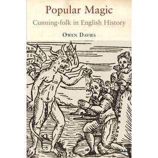 Bloomsbury Academic Popular Magic: Cunning-Folk in English History - by Owen Davies