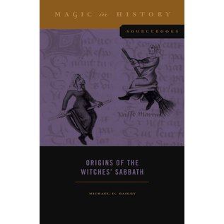 Penn State University Press Origins of the Witches' Sabbath - by Michael D. Bailey