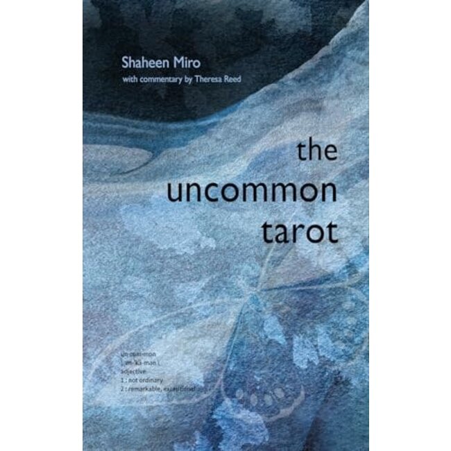 Uncommon Tarot by Shaheen Miro, Theresa Reed