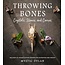 Throwing Bones, Crystals, Stones, and Curios by Mystic Dylan
