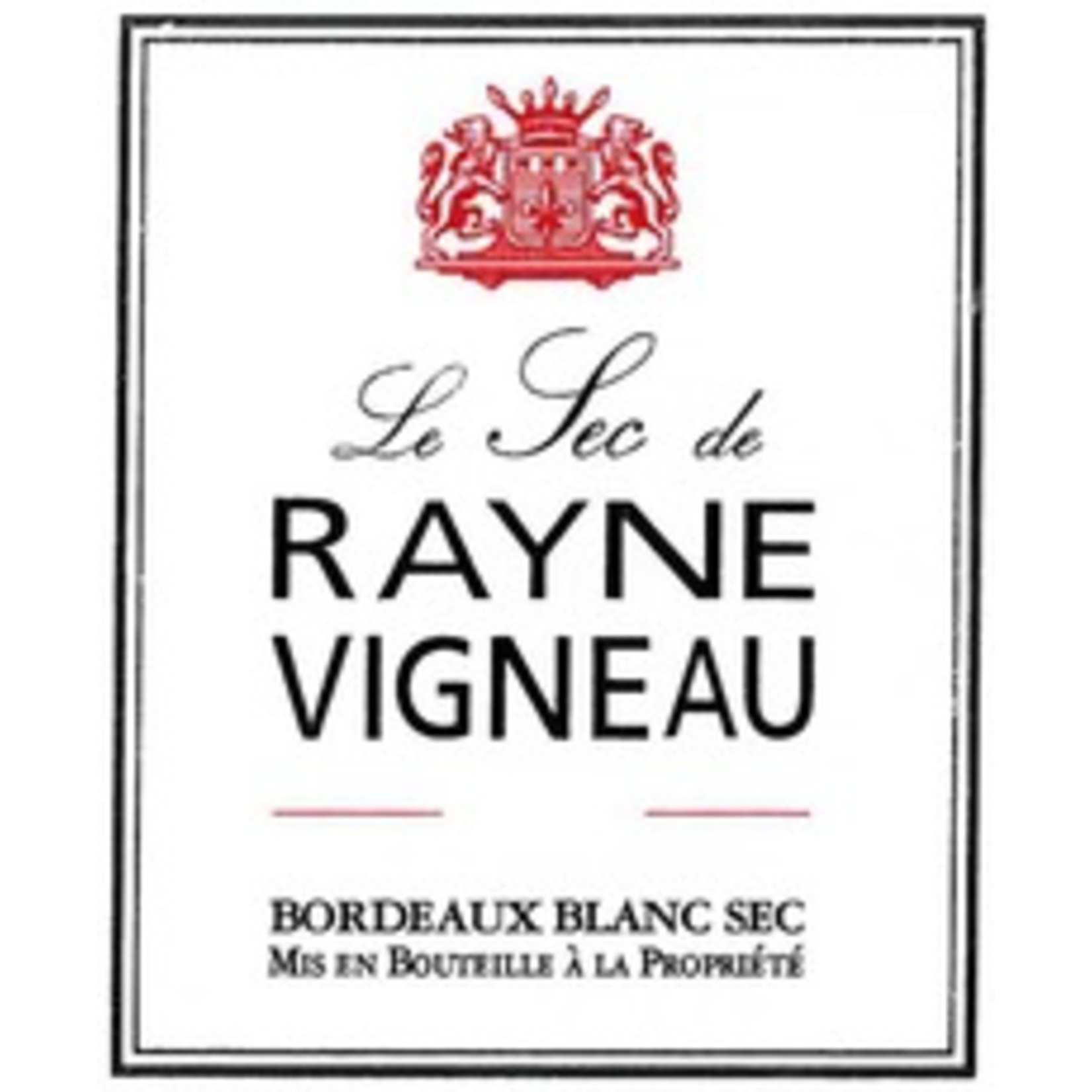 Wine Chateau de Rayne Vigneau Le Sec de Rayne Vigneau 2018
