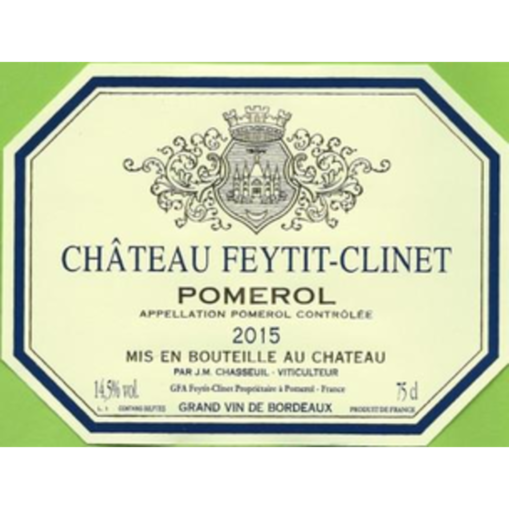 Wine Chateau Feytit Clinet 2015