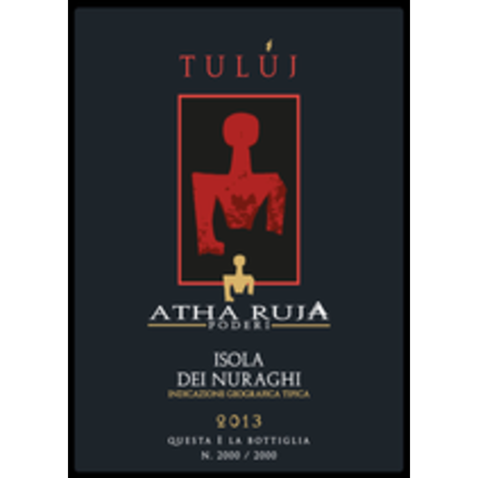 Wine Atha Ruja, Isola dei Nuraghi Tuluj 2013