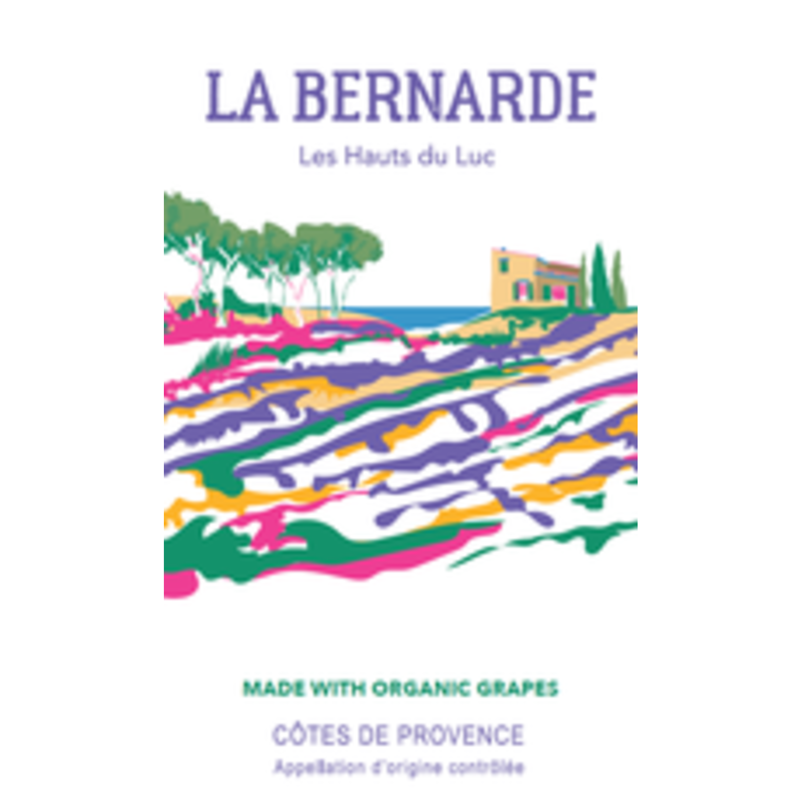 Wine 'La Bernarde' Les Hauts du Luc Côtes de Provence Rosé 2020