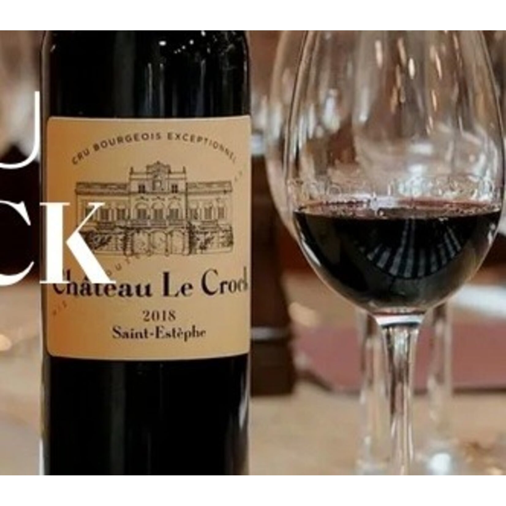 Wine Chateau Le Crock Saint Estephe 2018
