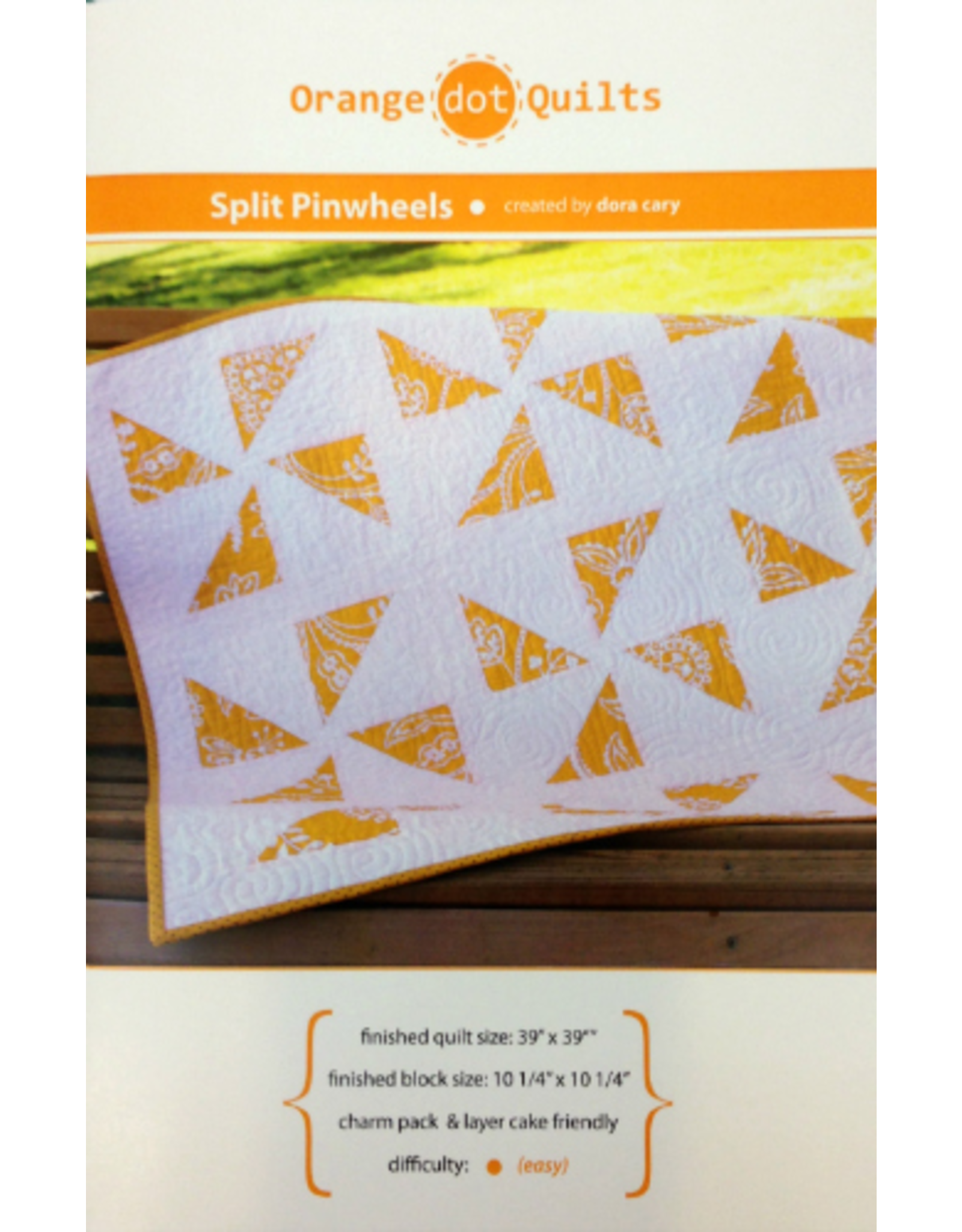 Orange Dot Quilts Split Pinwheels Quilt Pattern