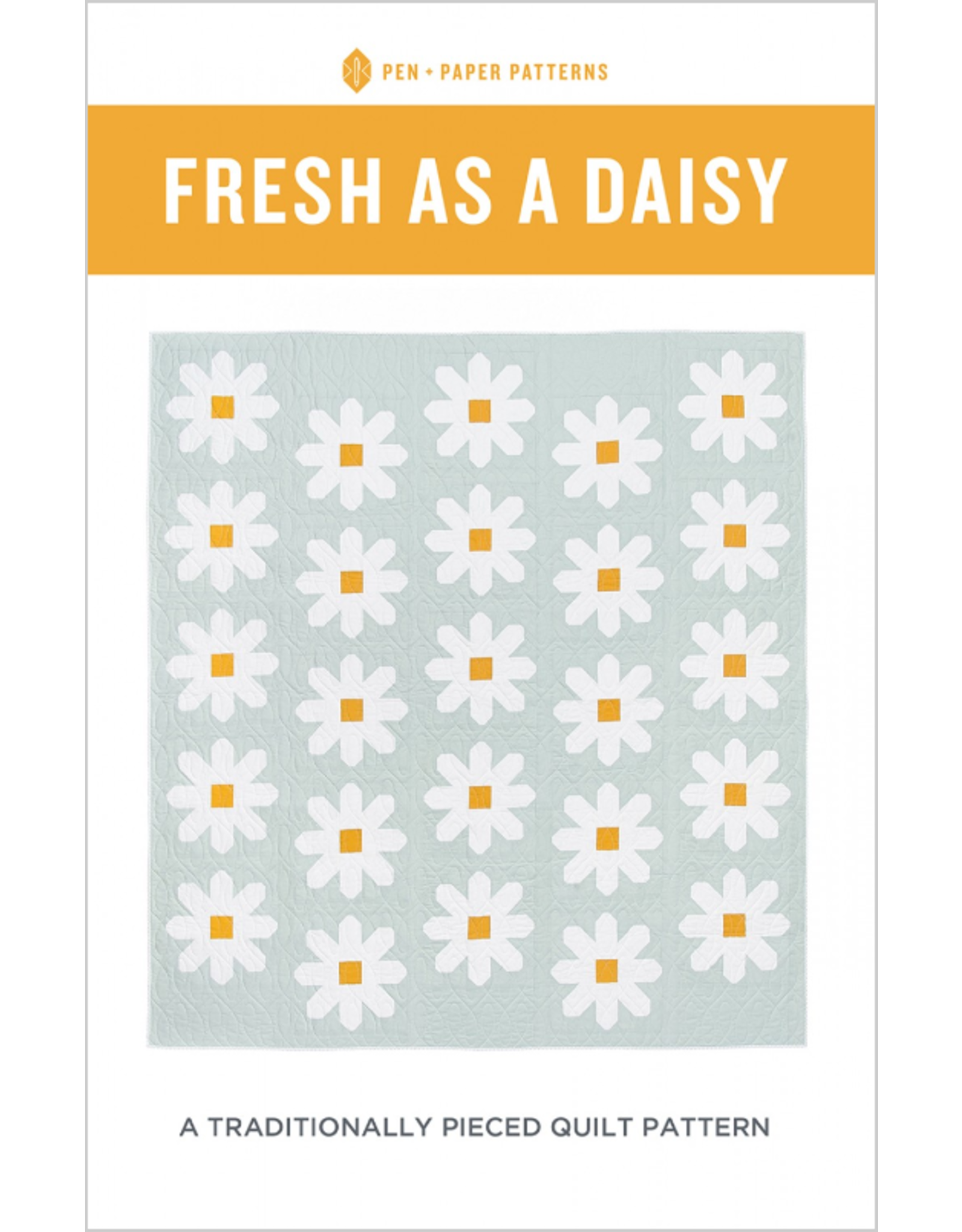 Pen and Paper Patterns Fresh as a Daisy Quilt Pattern