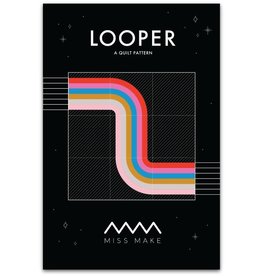 Miss Make Looper Quilt Pattern