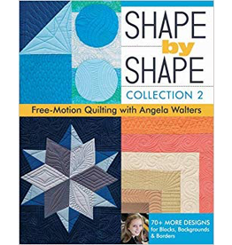 Angela Walters Shape by Shape Collection 2 - Free Motion Quilting with Angela Walters