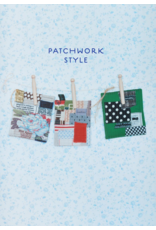 C&T Publishing Patchwork Style - 35 Simple Projects for a Cozy & Colorful Life