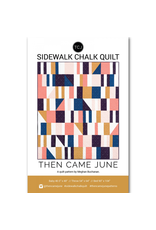 Then Came June Sidewalk Chalk Quilt Pattern